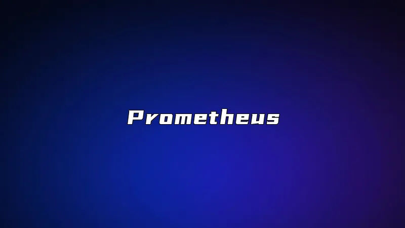 Prometheus