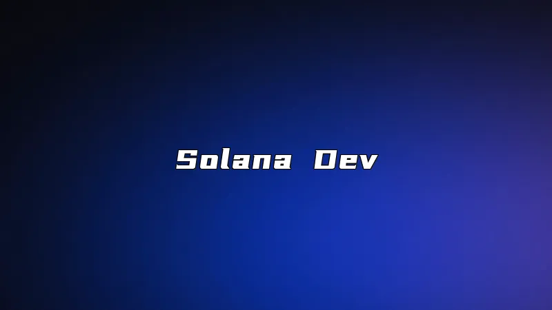 Solana Dev