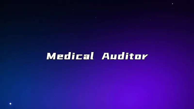 Medical Auditor