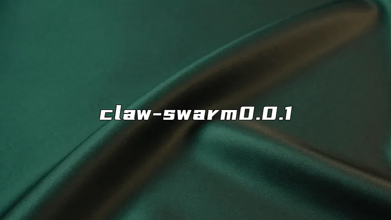 claw-swarm0.0.1