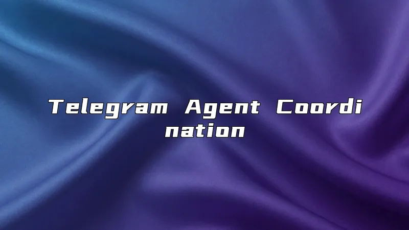 Telegram Agent Coordination