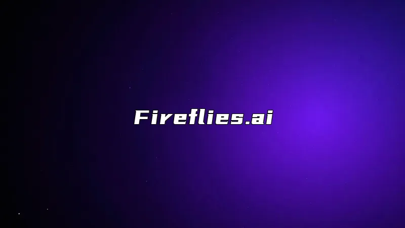 Fireflies.ai