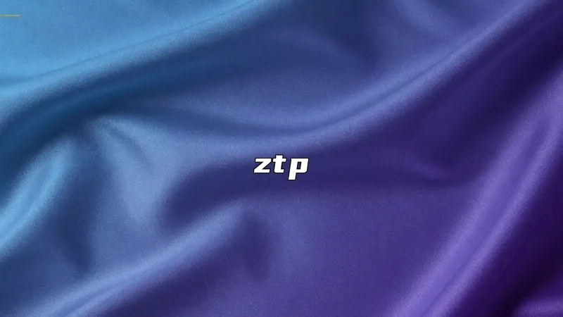 ztp