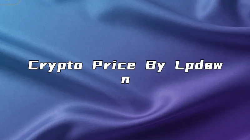 Crypto Price By Lpdawn
