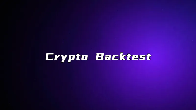 Crypto Backtest