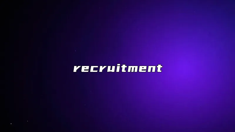 recruitment