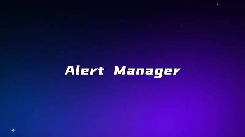 Alert Manager