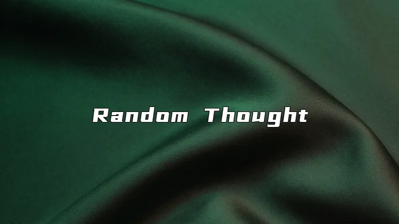 Random Thought