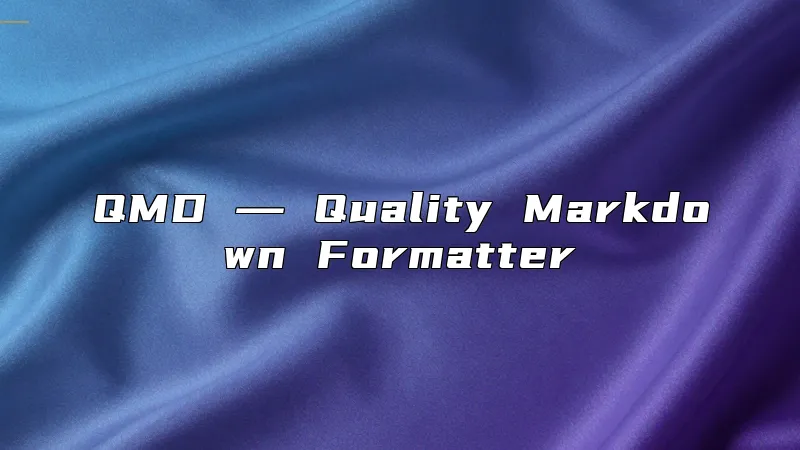 QMD ― Quality Markdown Formatter