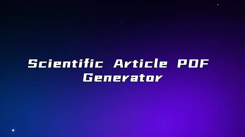 Scientific Article PDF Generator