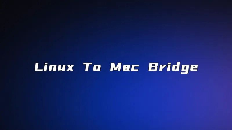 Linux To Mac Bridge
