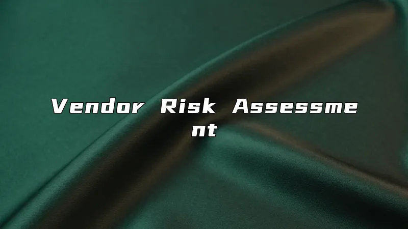 Vendor Risk Assessment