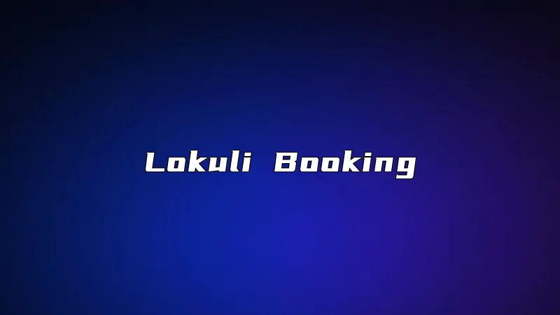 Lokuli Booking