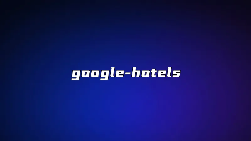 google-hotels