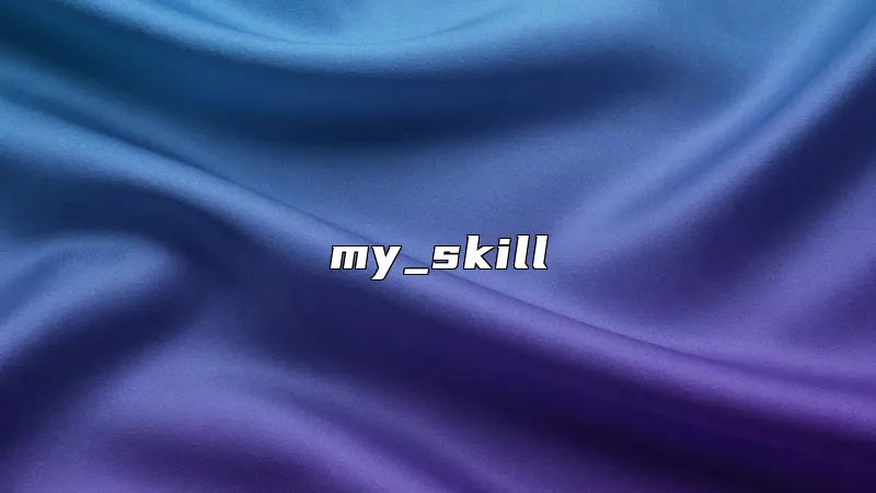 my_skill