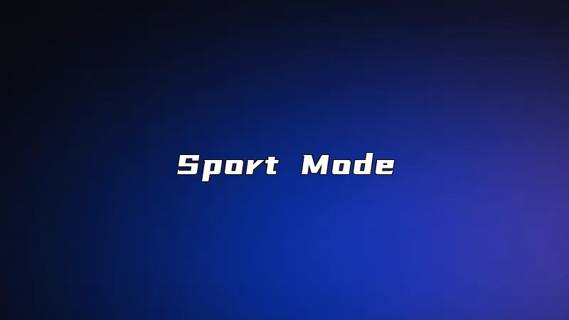 Sport Mode