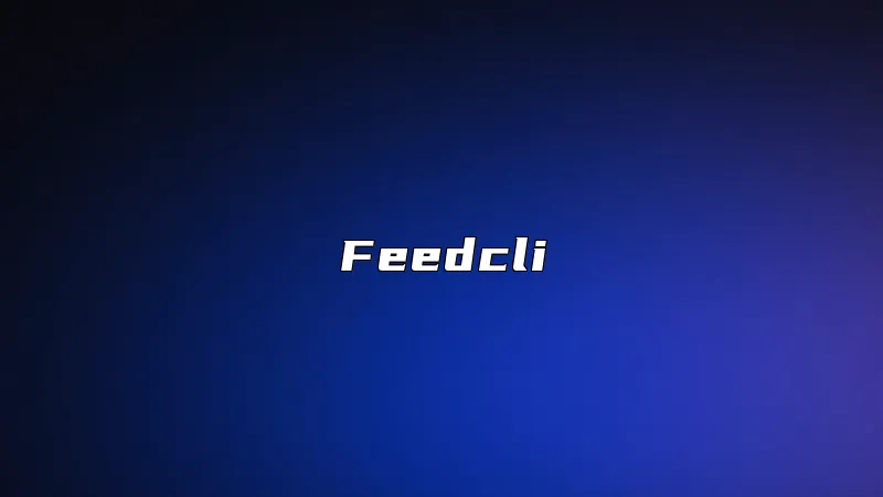 Feedcli