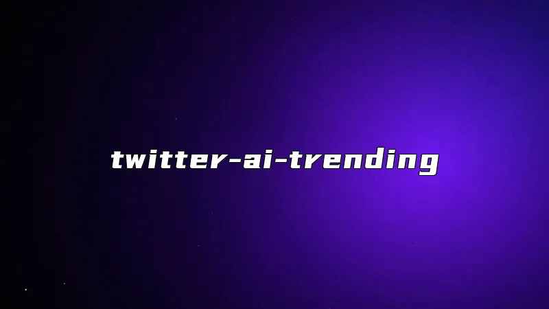 twitter-ai-trending