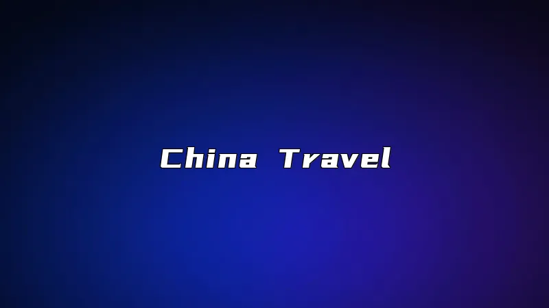 China Travel