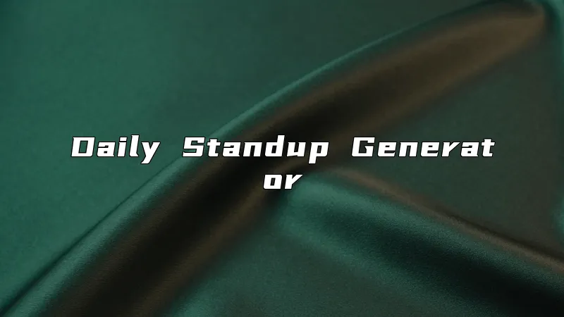 Daily Standup Generator