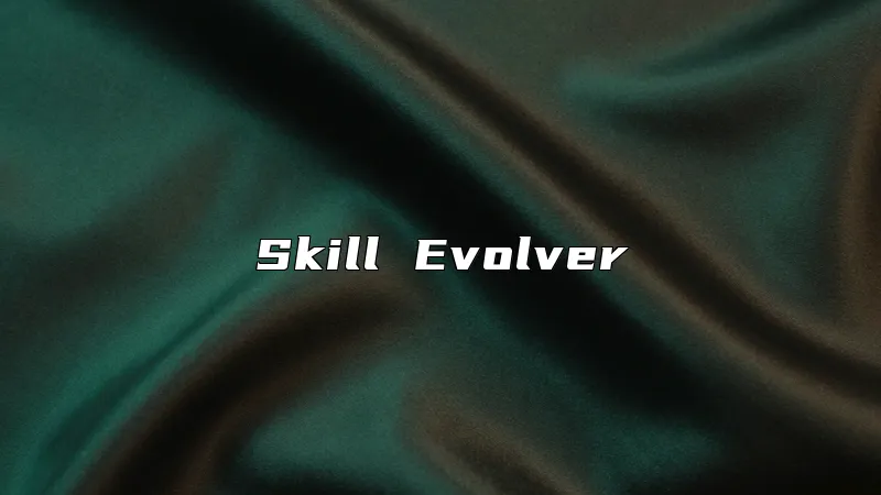 Skill Evolver