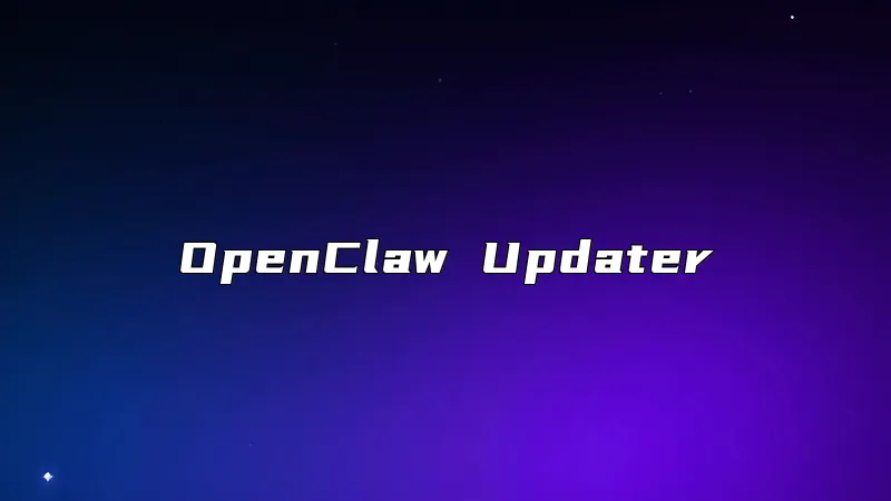 OpenClaw Updater
