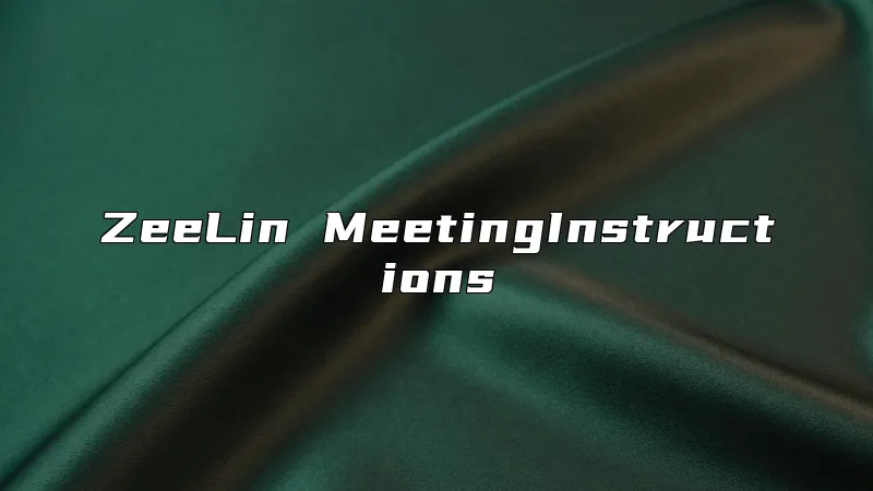 ZeeLin MeetingInstructions