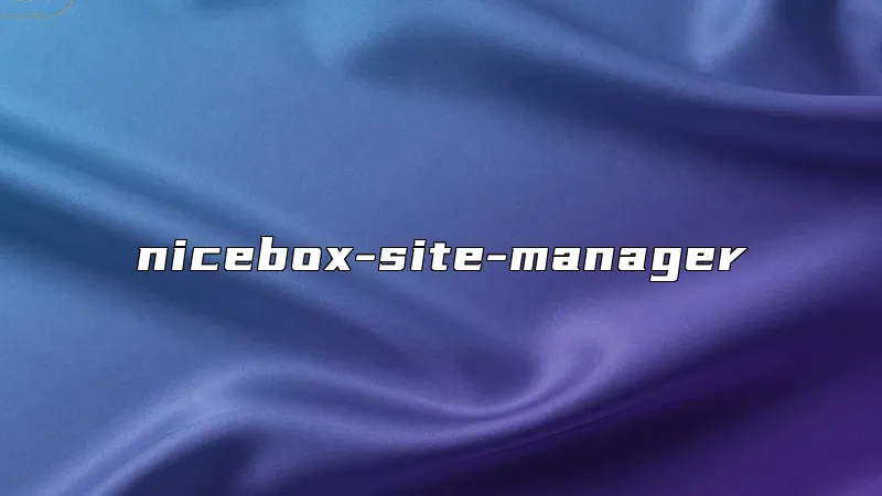 nicebox-site-manager