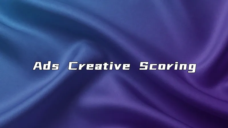 Ads Creative Scoring