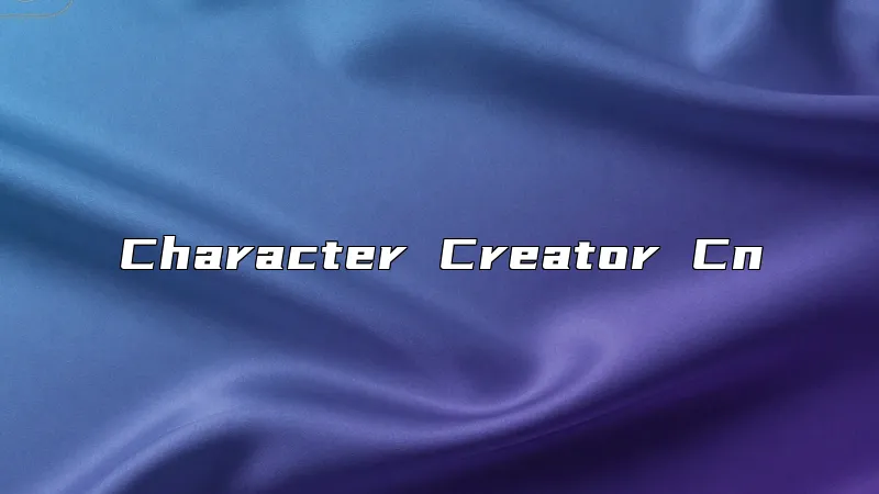 Character Creator Cn