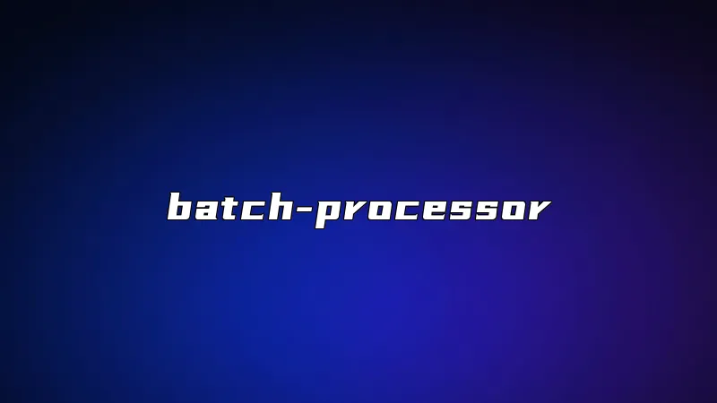 batch-processor