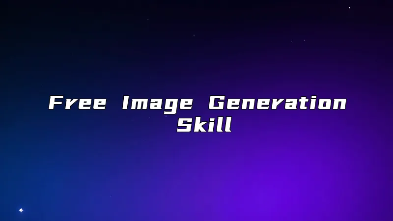Free Image Generation Skill