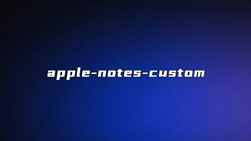 apple-notes-custom