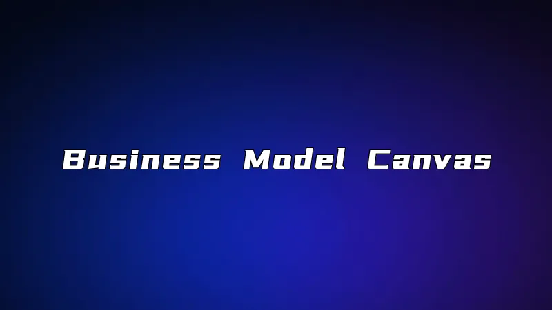 Business Model Canvas