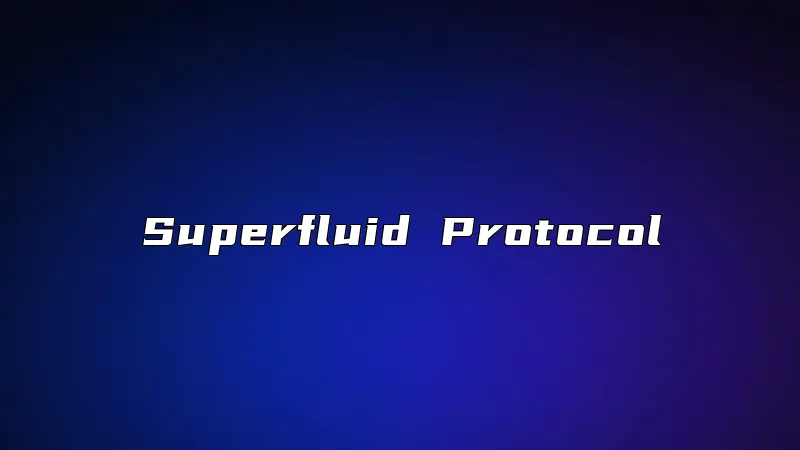 Superfluid Protocol