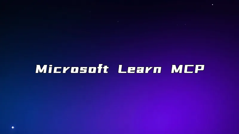 Microsoft Learn MCP