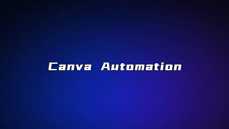 Canva Automation
