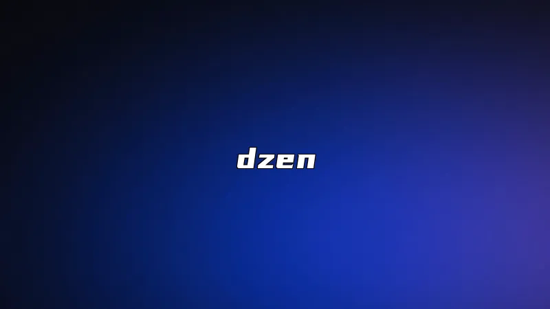 dzen