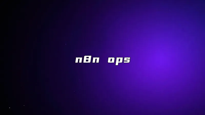 n8n ops