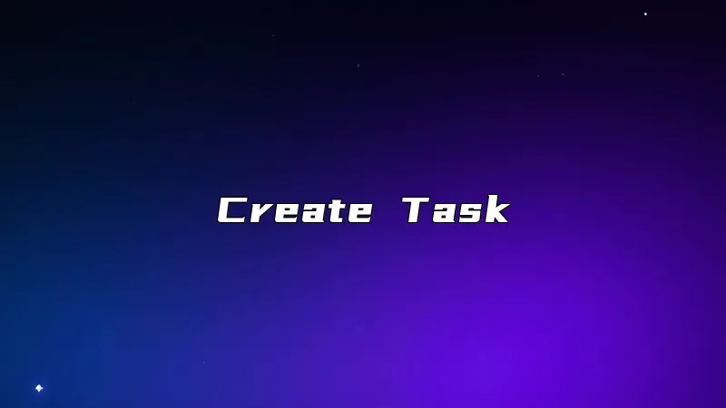 Create Task