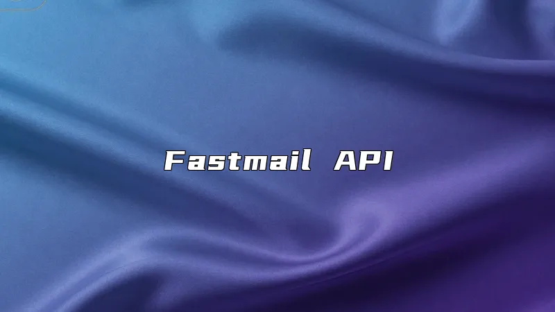 Fastmail API