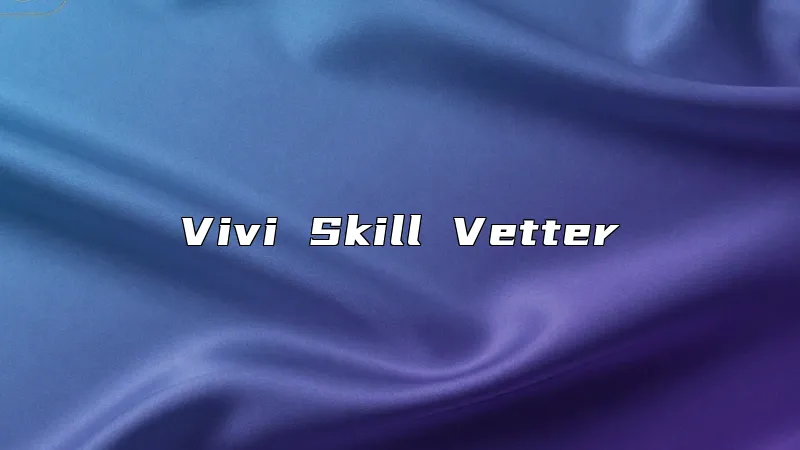 Vivi Skill Vetter