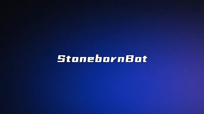 StonebornBot