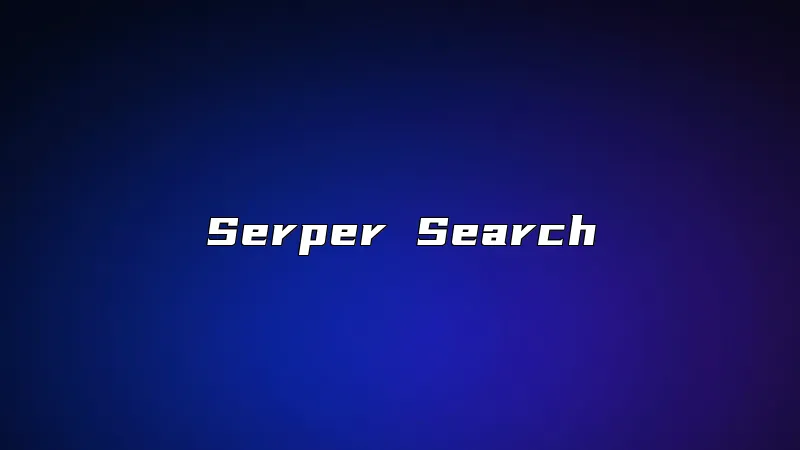 Serper Search