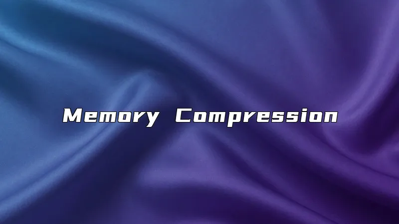 Memory Compression