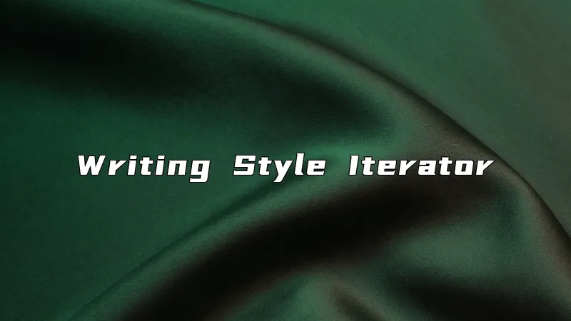 Writing Style Iterator