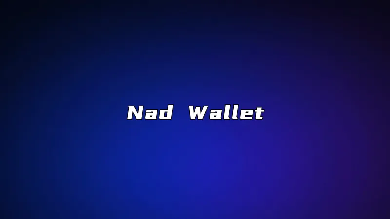 Nad Wallet