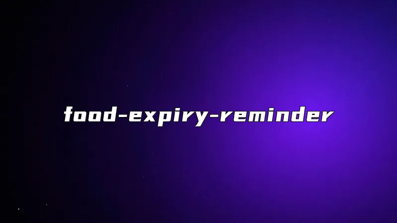 food-expiry-reminder