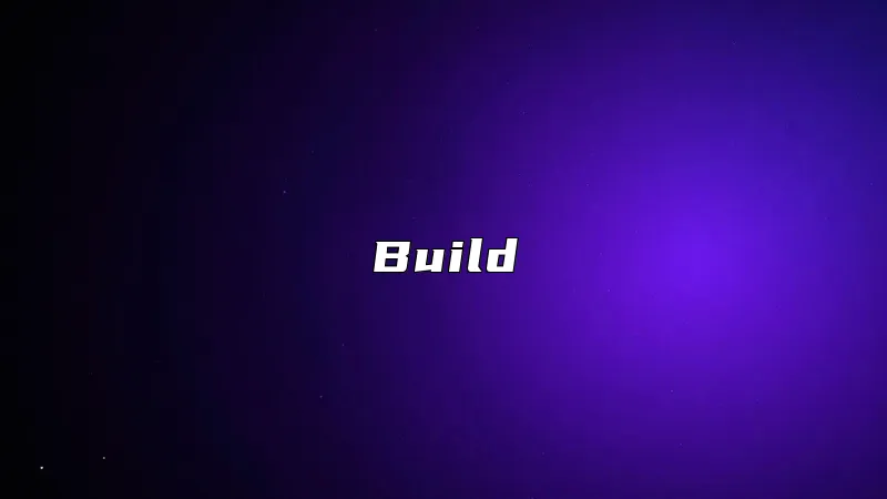 Build