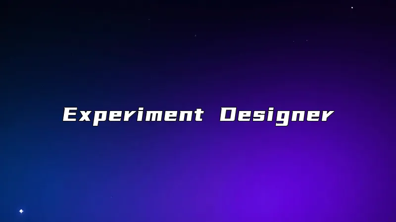 Experiment Designer